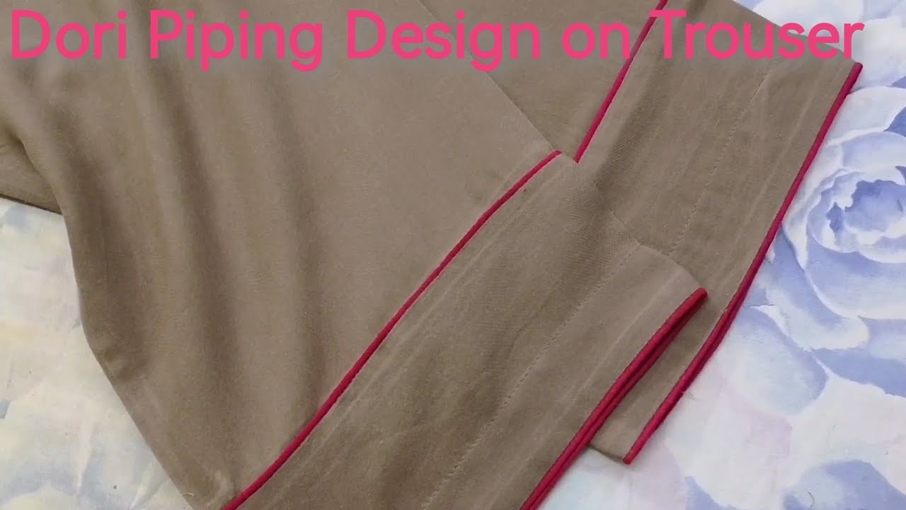 Trouser par Piping lagana || How to make piping design on Trouser