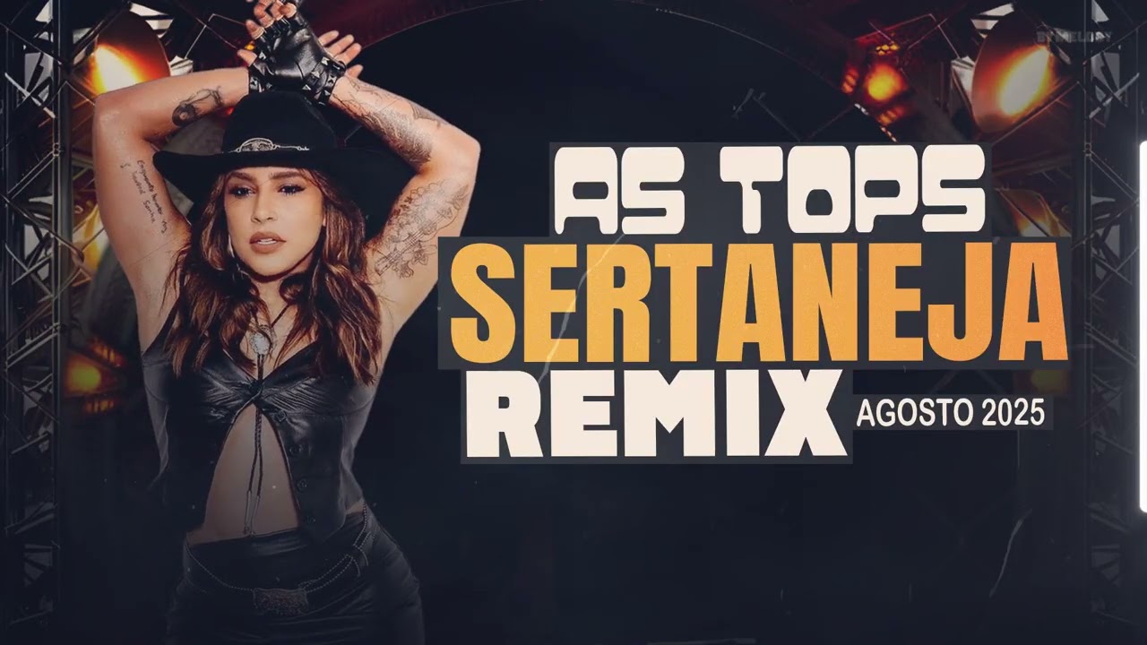 AS TOPS SERTANEJA REMIX - PANCAD&Atilde;O AUTOMOTIVO 2025 - SELE&Ccedil;&Atilde;O REMIX SERTANEJO 2025 [ AGOSTO 2025 ]