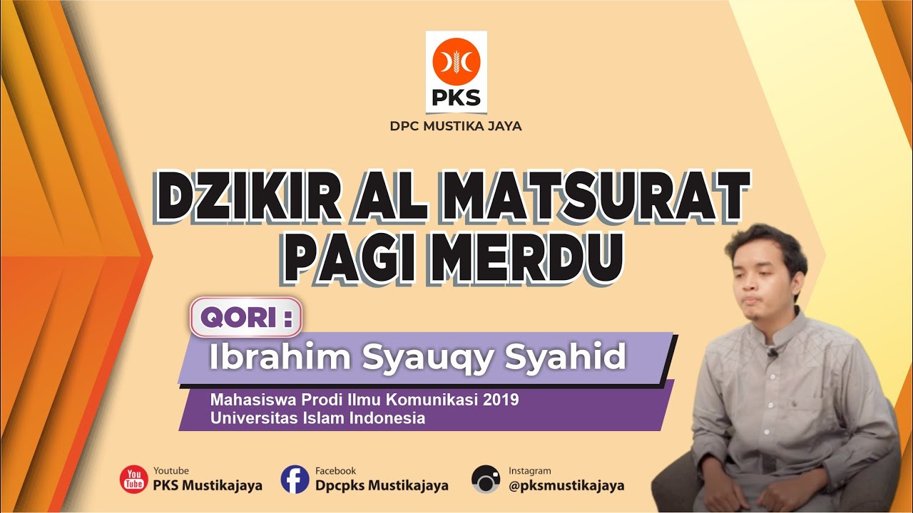 Dzikir Al Matsurat Pagi Merdu | PKS Mustikajaya