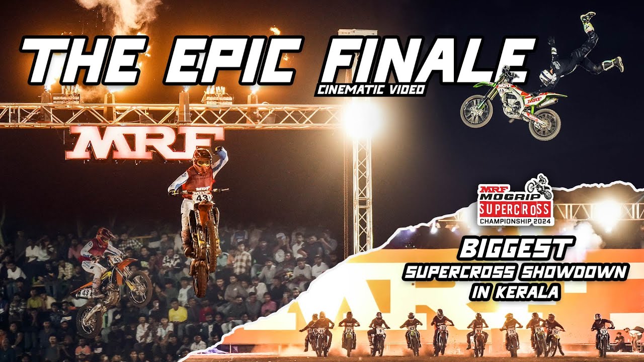 Epic Finale: MRF National Supercross Championship 2024 - Kochi&rsquo;s Greatest Race |bandidos motorsports