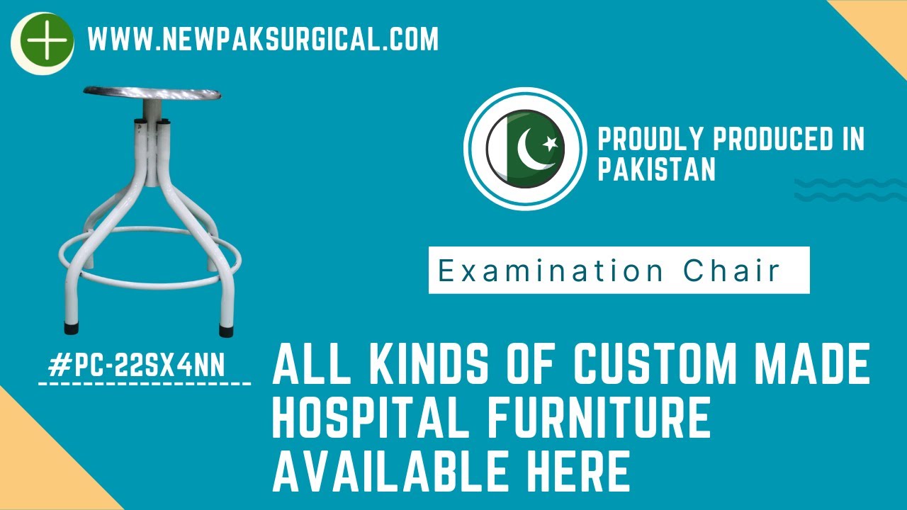 Examination Chair Model #PC22SX4NN | Pakistan Manufactured Medical  Furniture | New Pak Surgical