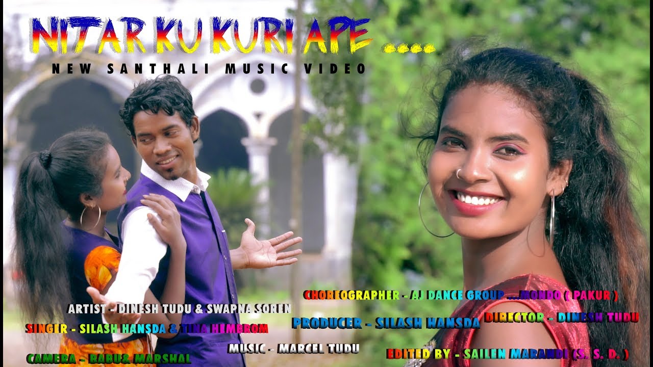 NITAR KU KURI AAPE//NEW SANTHALI VIDEO 2019/2020//DINESH TUDU//SILASH HANSDA//TINA HEMBROM