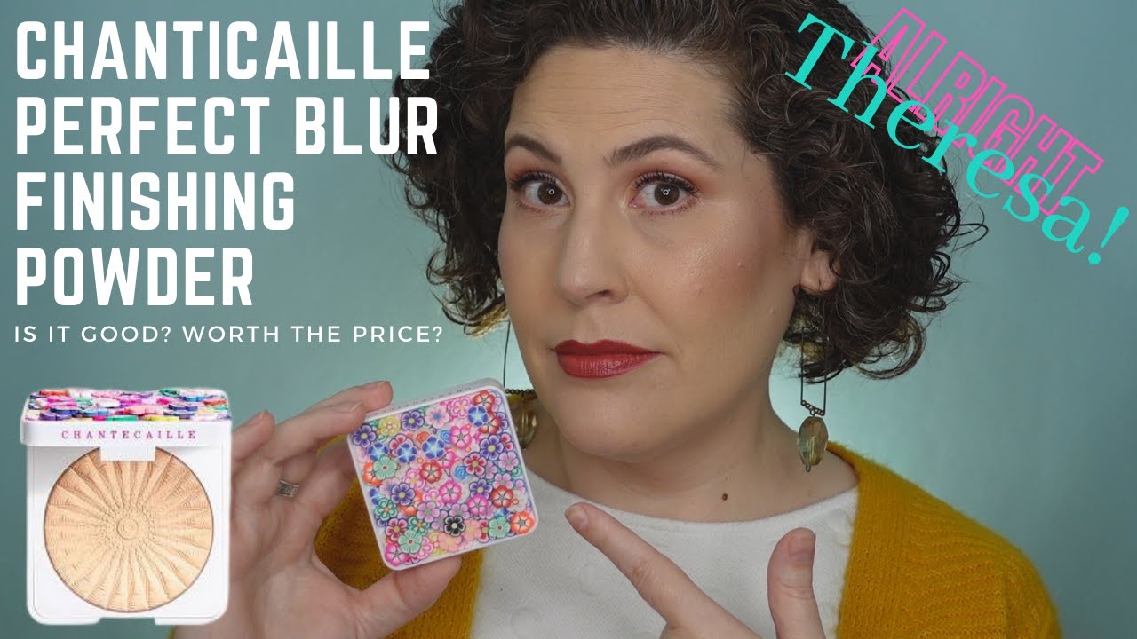 Chanticaille Perfect Blur Finishing Powder - Alright Theresa! Let's See If It's Fabulous - Try-On