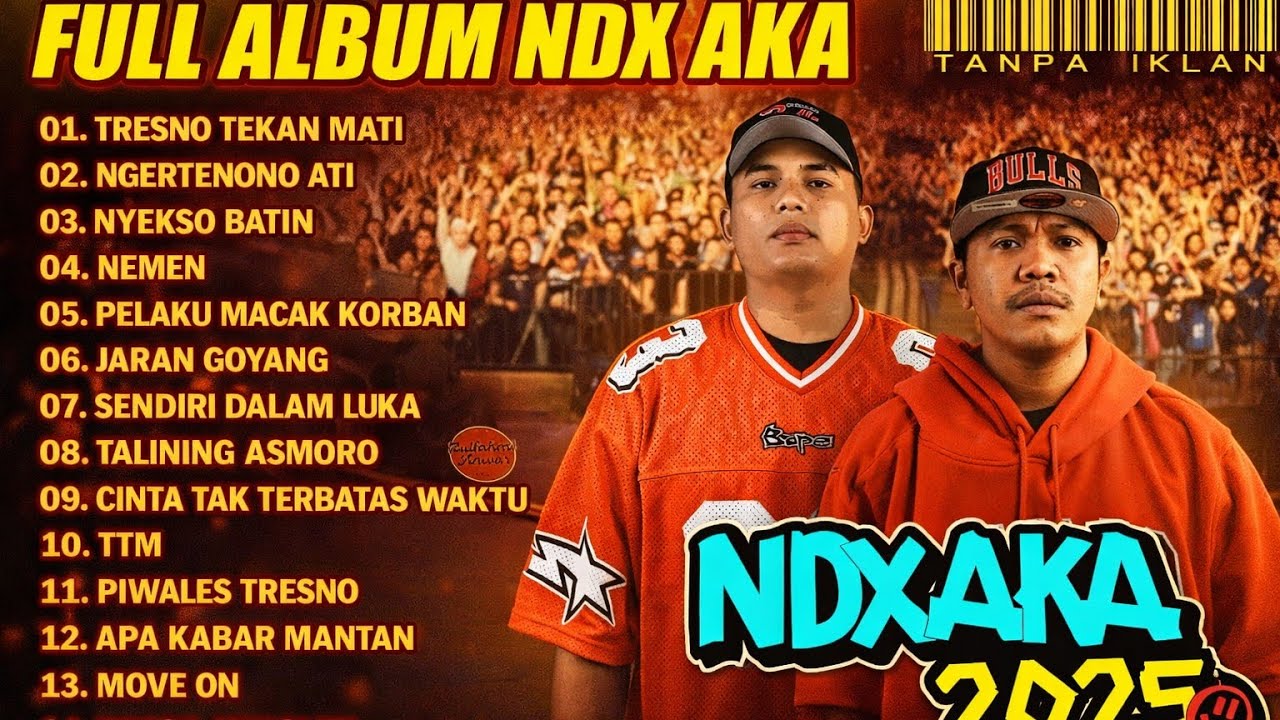 NDX AKA FULL ALBUM TERBARU 2025 (TANPA IKLAN) | TRESNO TEKAN MATI, NGERTENONO ATI, NYEKSO BATIN