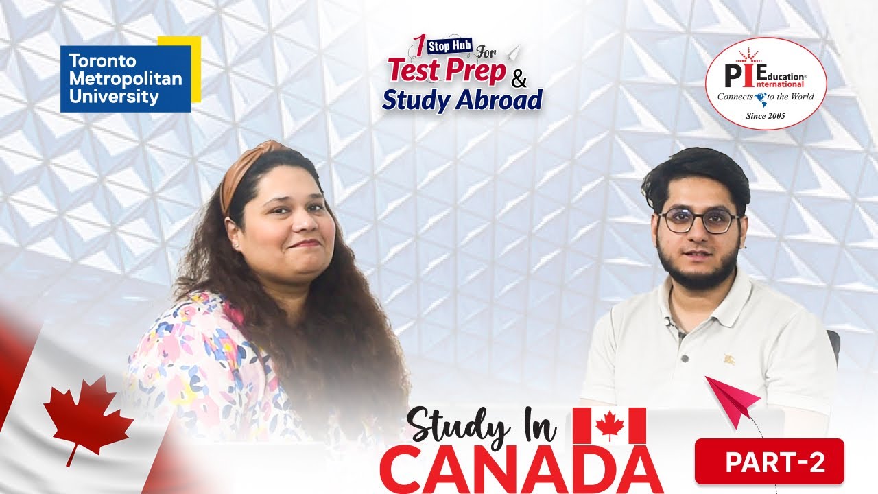 Study In Canada  | Toronto Metropolitan University | Requirements | Part-2