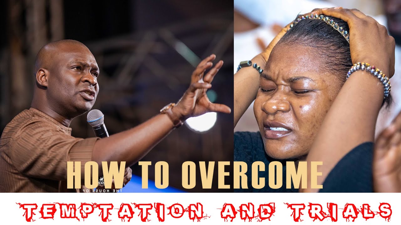 SECRETS TO OVERCOMING TEMPTATION AND TRIALS - APOSTLE JOSHUA SELMAN