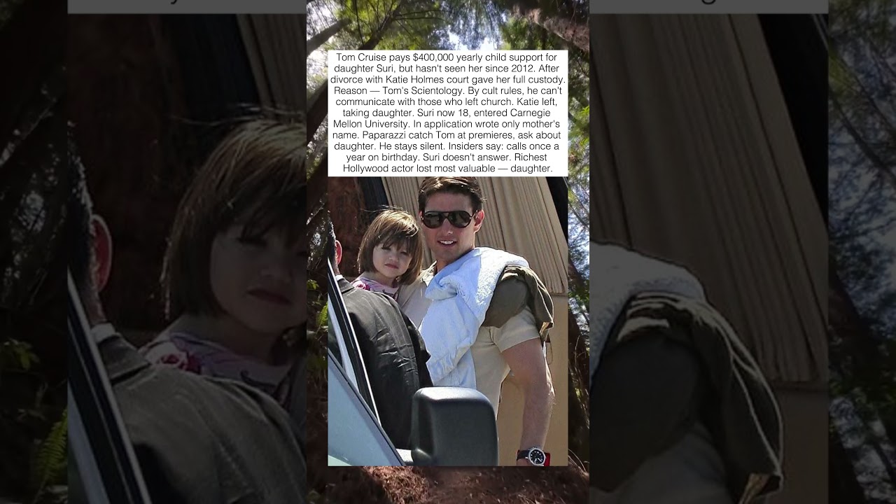 TOM CRUISE HASN'T SEEN DAUGHTER SURI FOR 12 YEARS BECAUSE OF SCIENTOLOGY 💔😢