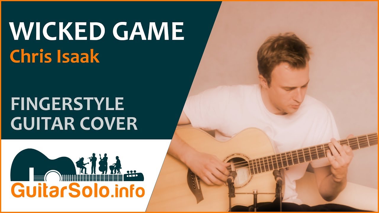 Крис Айзек. Wicked Game на гитаре. Ноты и табы