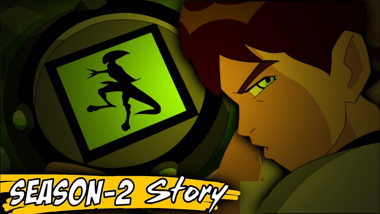 Ben 10 Season 2 Breakdown - OverTalk