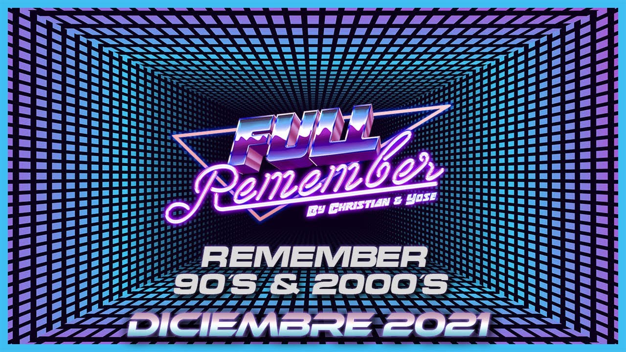 CHRISTIAN & YOSE -- DICIEMBRE 2021 -- REMEMBER 90 - 2000 CANTADITAS Y TEMAZOS #sesion #90s #musica
