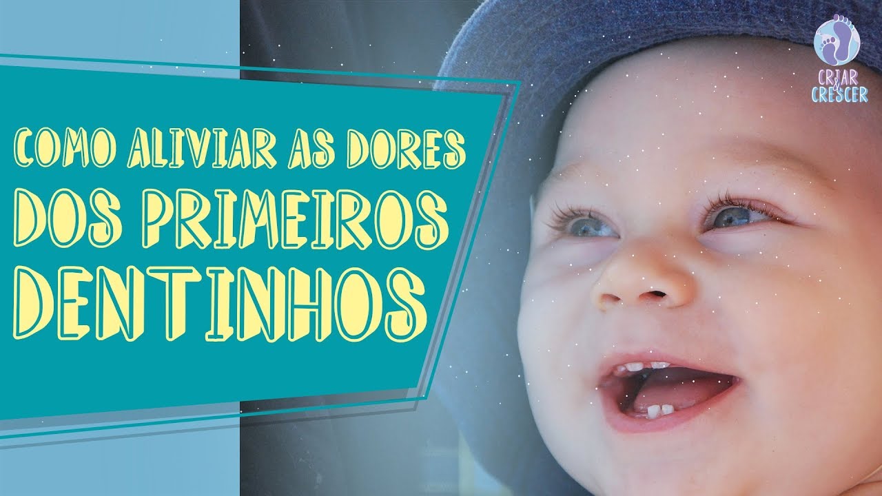 Como ajudar o seu bebê a aliviar as dores dos primeiros dentinhos?