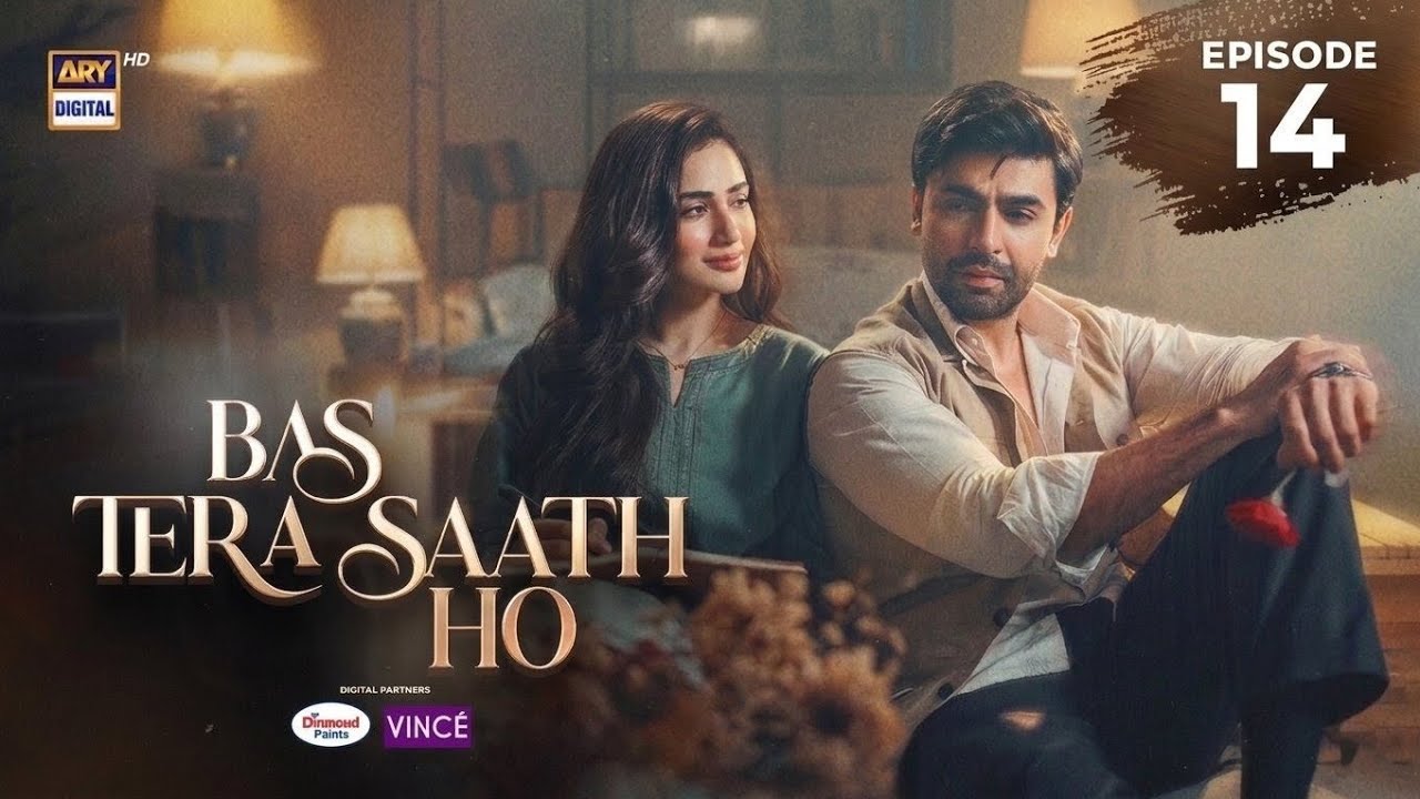 Bas Tera Saath Ho Episode 14 | 15 June 2026 | Farhan Saeed | Sana Javed | ENG SUB |ARY Digital Drama