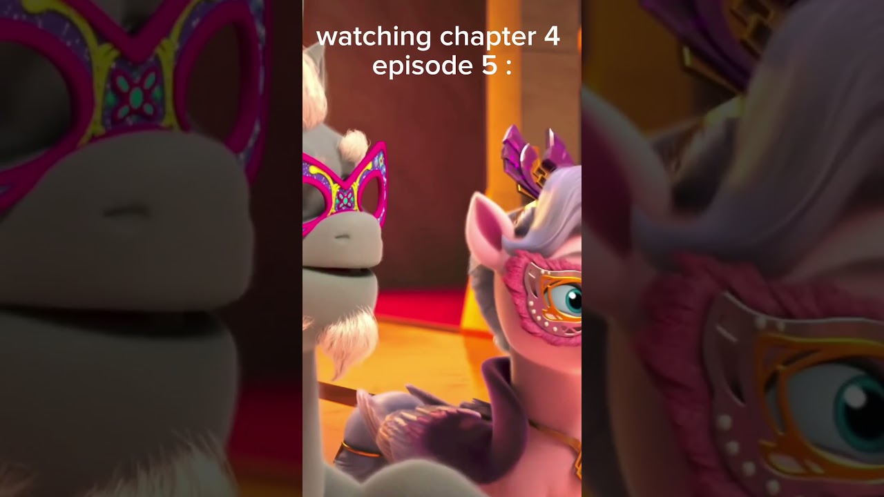How I was when I saw MLP MYM Chapter 4 Episode 5 