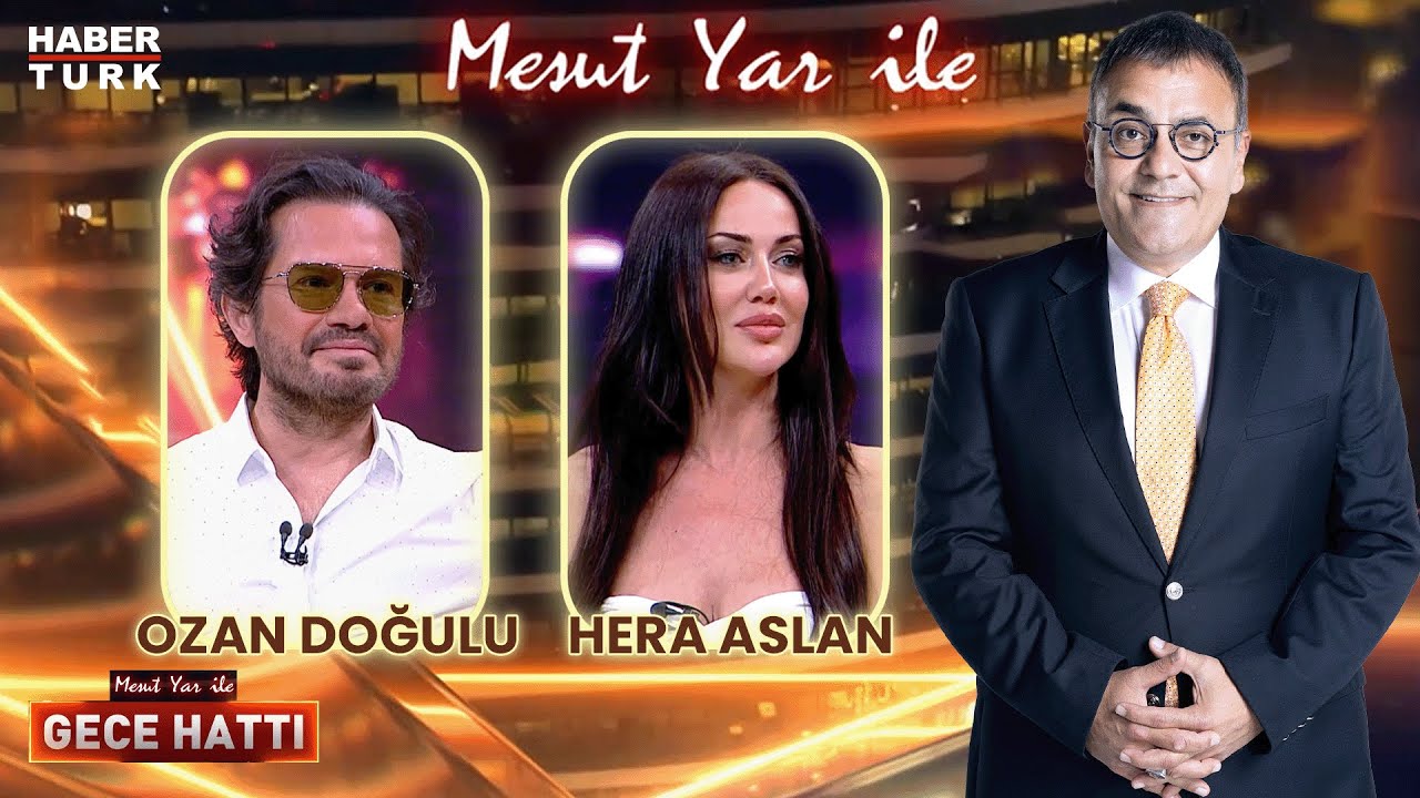 Ozan Doğulu & Hera Aslan | Mesut Yar ile Gece Hattı - 27 Mayıs 2024