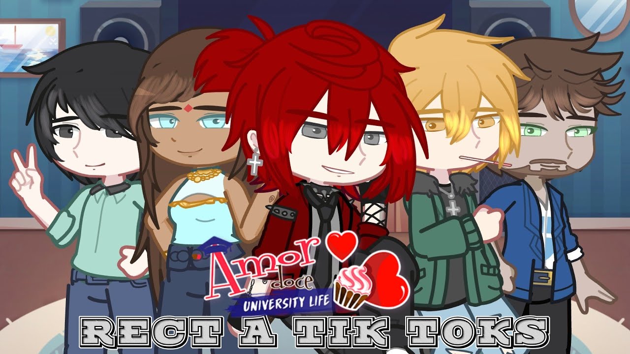 ||Paqueras de 💕Amor Doce🧁 University Life 🎓 reagindo a tik toks|| {Gc}