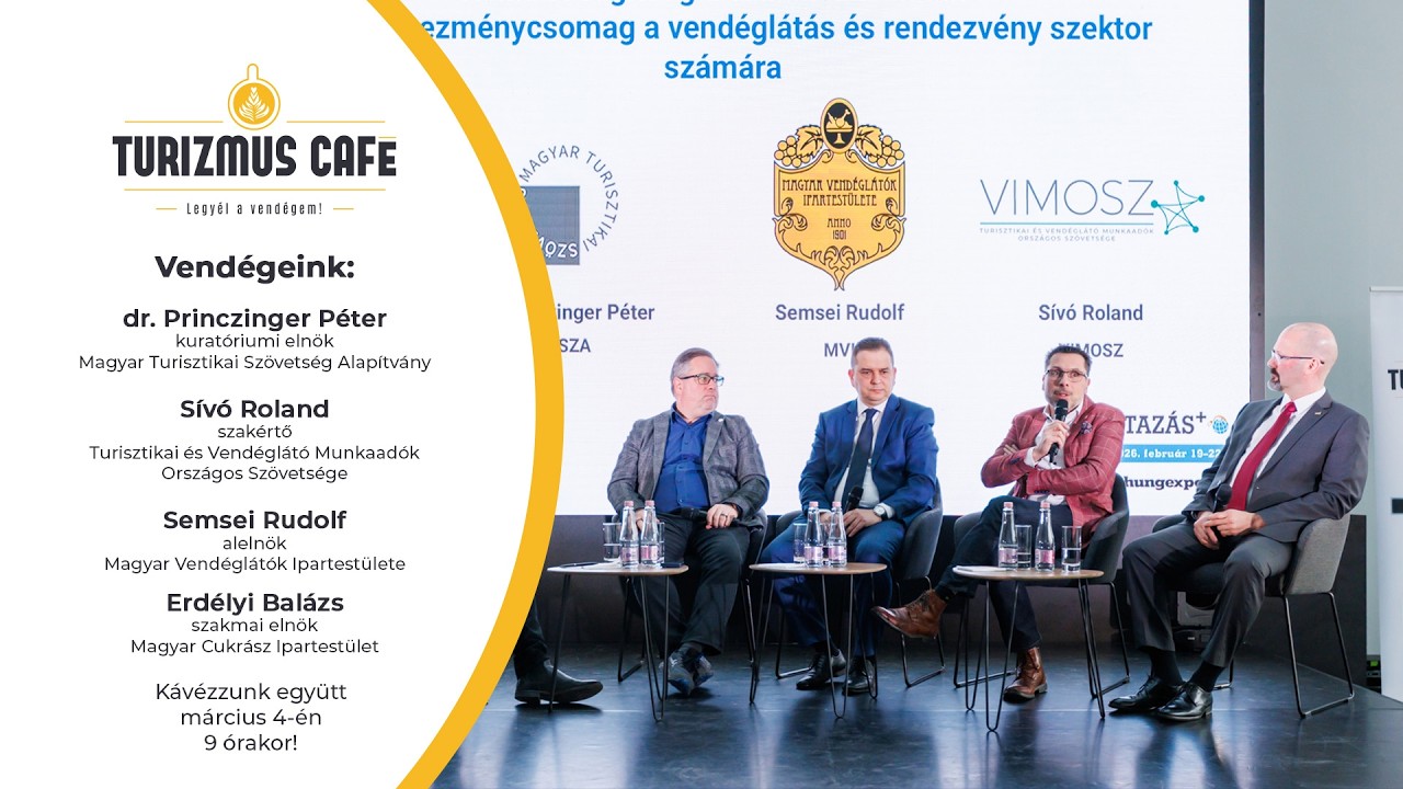TURIZMUS CAFÉ – Fókuszban a turizmus-vendéglátás 5+1 pontos támogatási csomagja