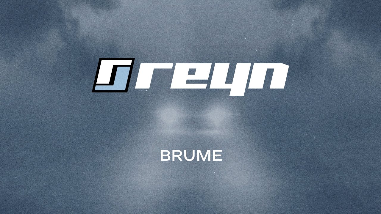 REYN - Brume [official video]
