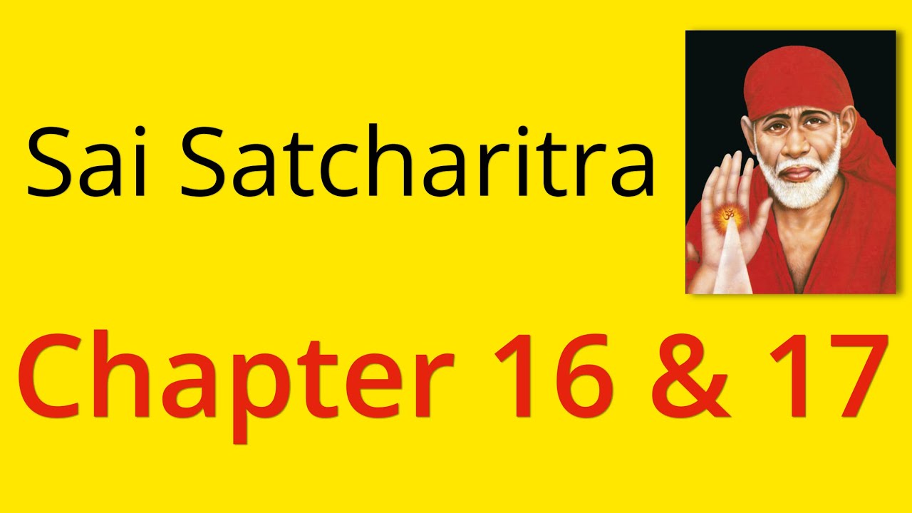 Shirdi Sai Satcharitra Chapters 16 and 17 - English Audiobook