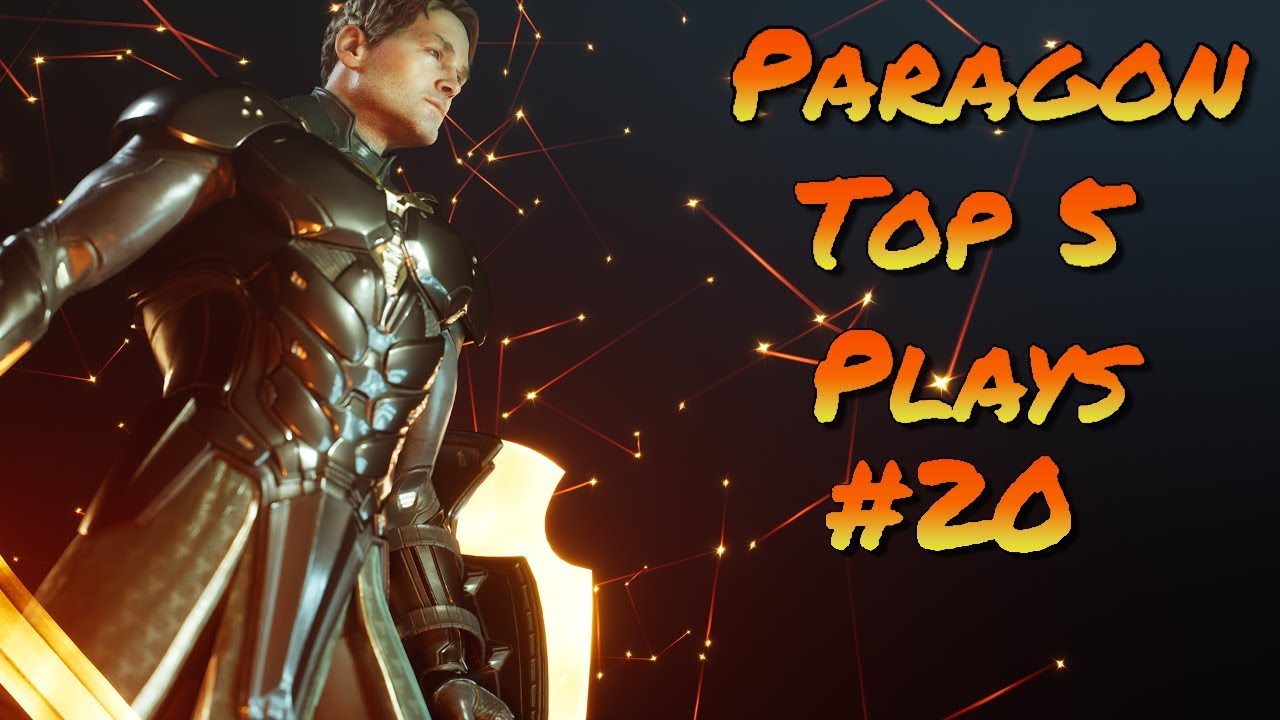 Paragon Top 5 Plays #20 (TOP 4 PLAYS) ???