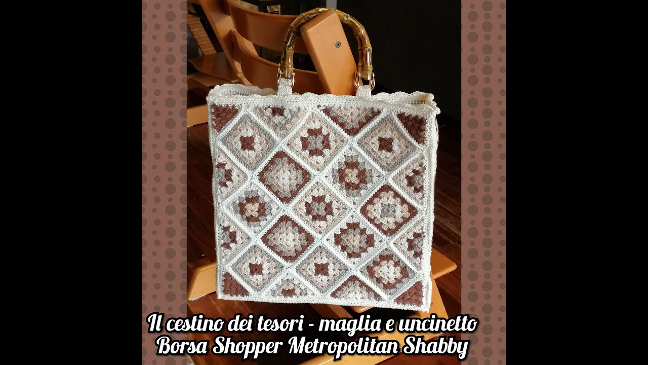 Borsa granny square shopper Metropolitan Shabby- uncinetto/crochet  fashion trendy!