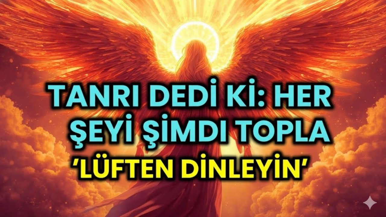 SEÇİLMİŞ KİŞİ, TANRI AZ ÖNCE ‘YARIN’ DEDİ — HER ŞEYİ ŞİMDİ TOPLAYIN