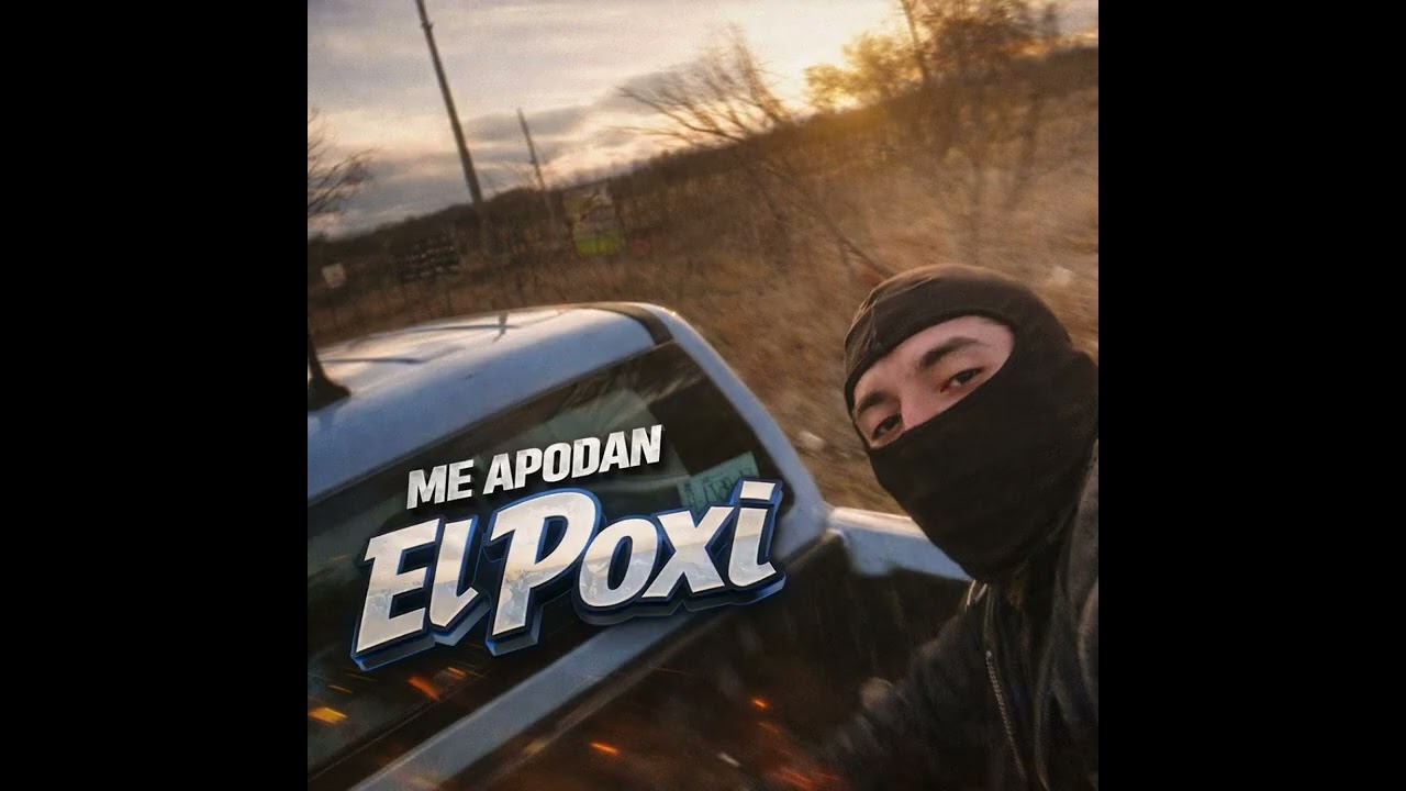 Me Apodan El Poxi - Corridos Bélicos 