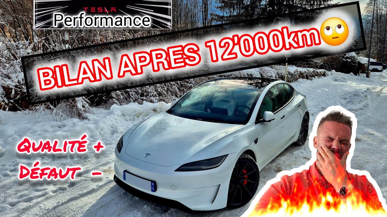 tesla model 3 performance 2024: bilan après 12'000km...les + et les -