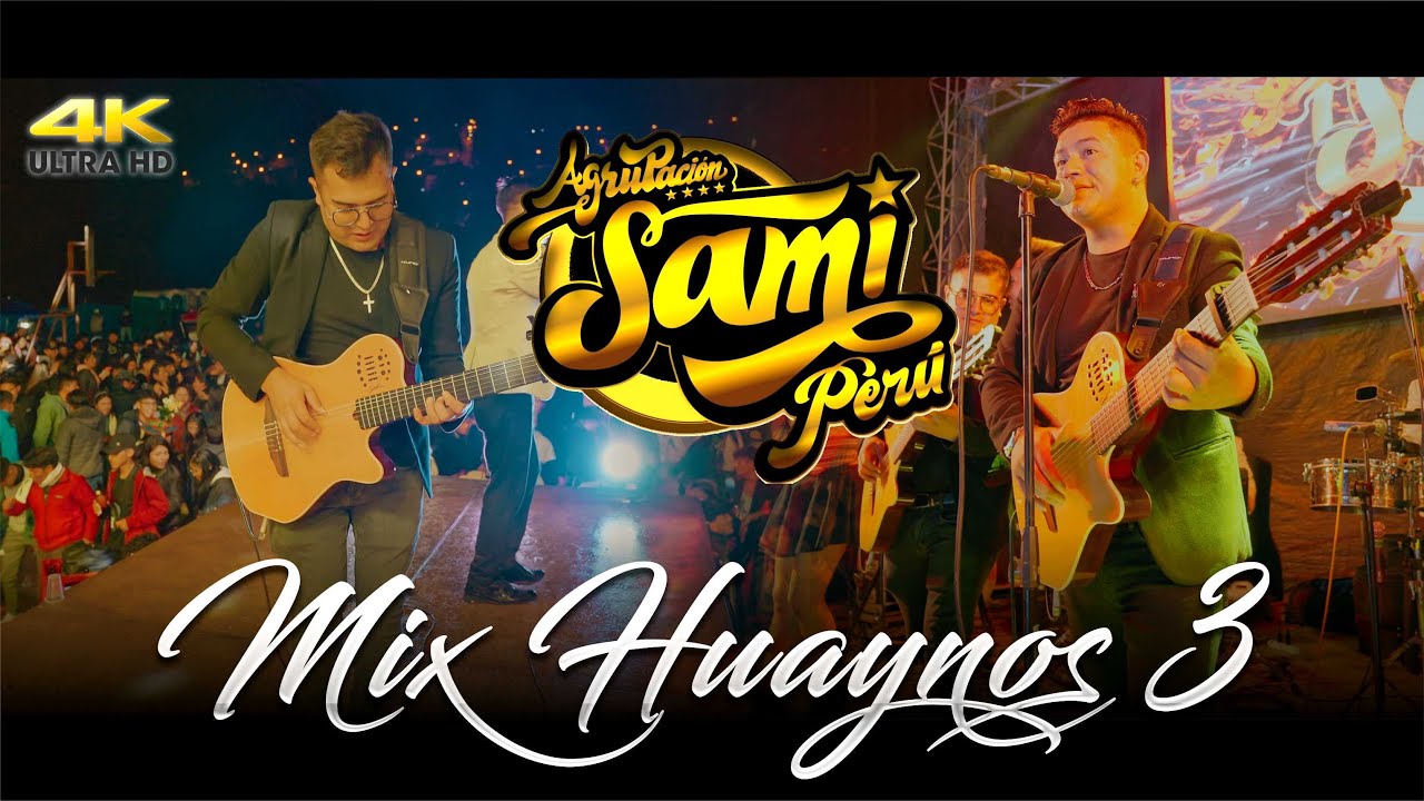 MIX HUAYNOS 03 - SAMI PERÚ INTERNACIONAL 2023 Video Oficial™