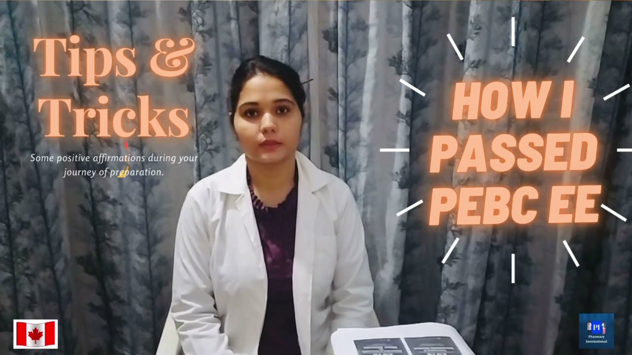 How I Passed my Pebc EE (evaluating exam) part - 1 | Pharmacist in Canada | india to canada