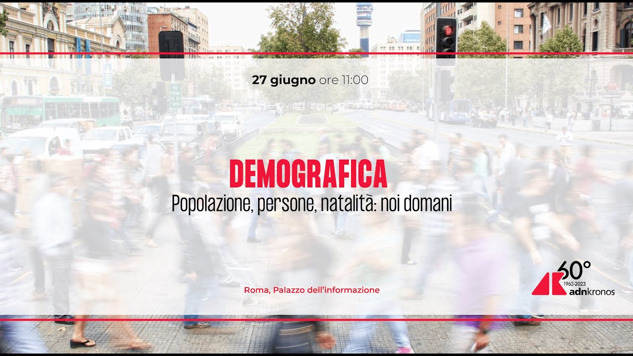 DEMOGRAFICA. Popolazione, persone, natalità: Noi domani