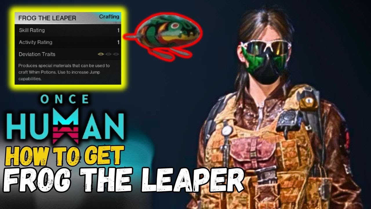 Frog the Leaper deviation Location in Once Human