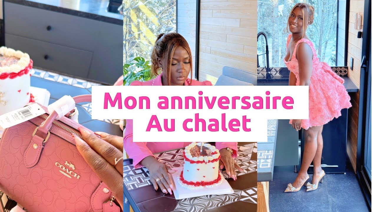 🎀 J’ai fêté mes 30 ans au chalet 🏔️ | Vlog anniversaire #birthday #aesthetic #30ans 