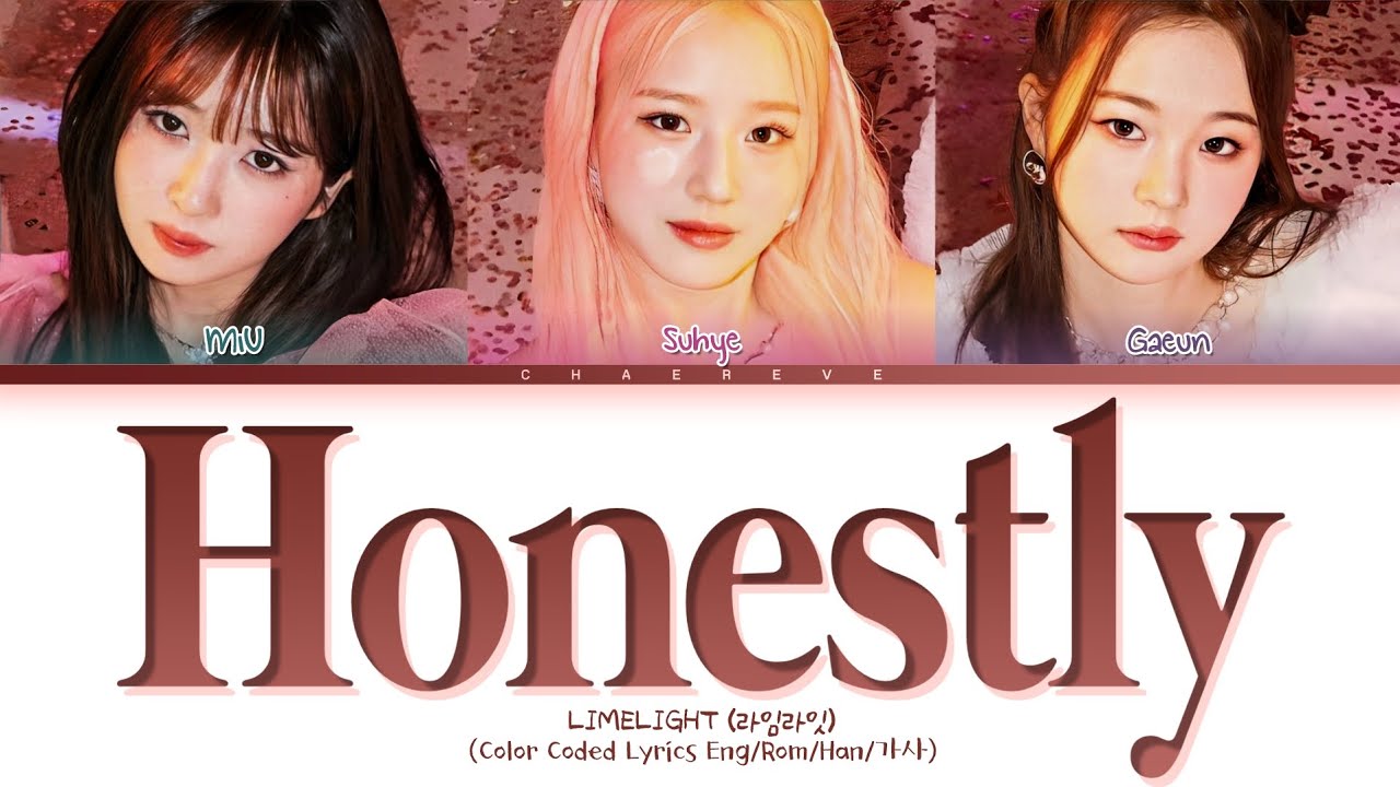 LIMELIGHT Honestly Lyrics (Color Coded Lyrics)
