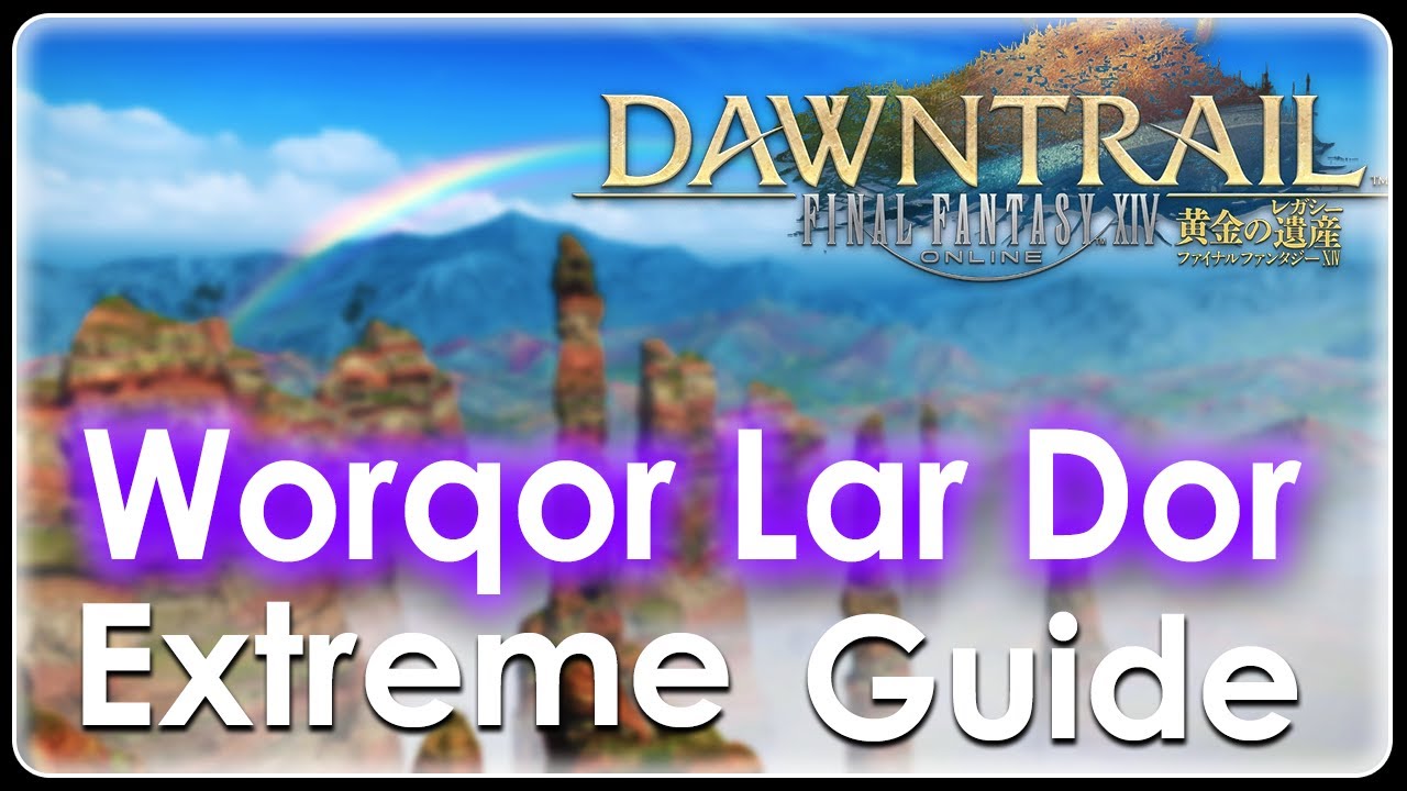 [FFXIV] ~ Valigarmanda Extreme ~ Worqor Lar Dor (Ex) Visual Guide ~ FFXIV Dawntrail 7.0 Trial