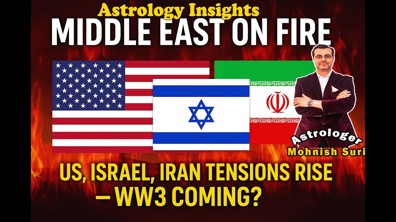 Middle East on Fire! US, Israel, Iran Tensions Rise &ndash; WW3 Coming? Astrology Insight