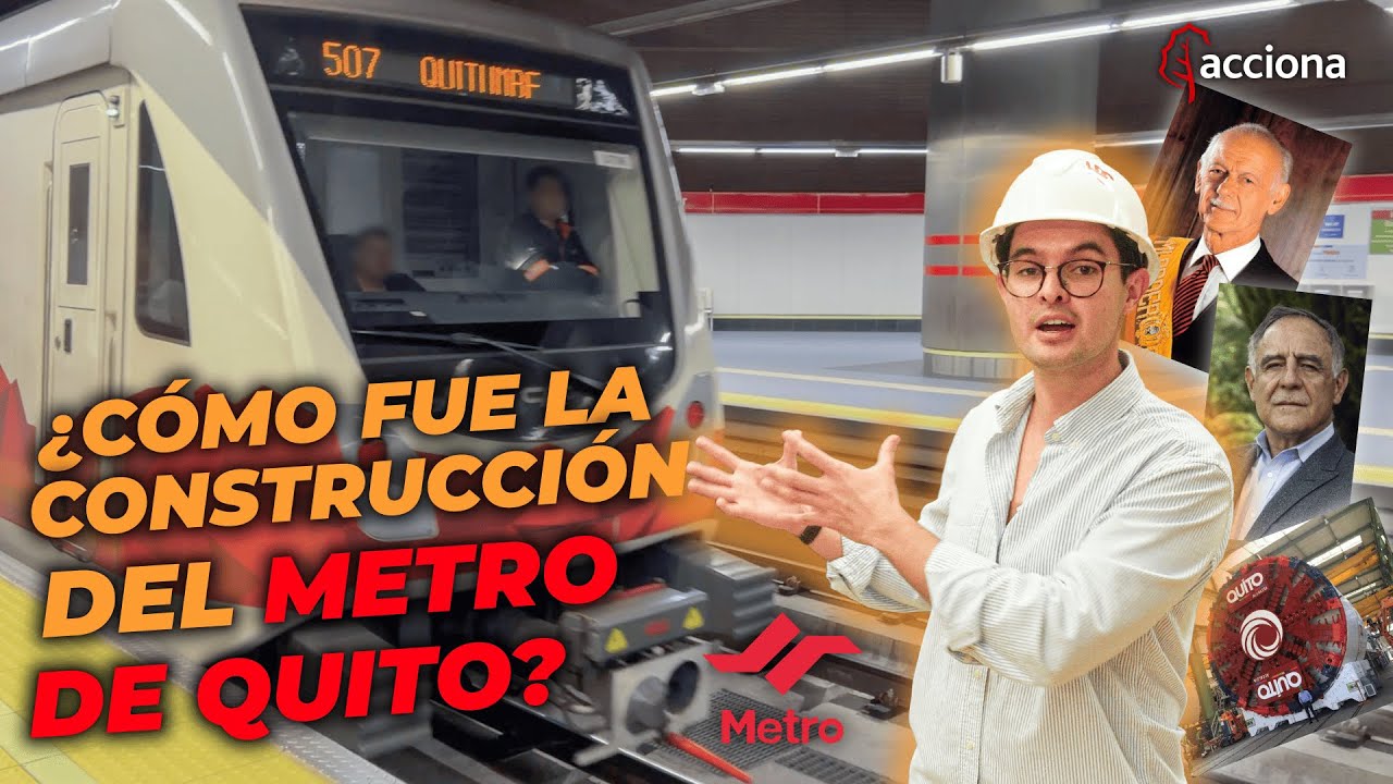 EL METRO MÁS ALTO DEL MUNDO🚇ASÍ FUE LA CONSTRUCCIÓN DEL METRO DE QUITO