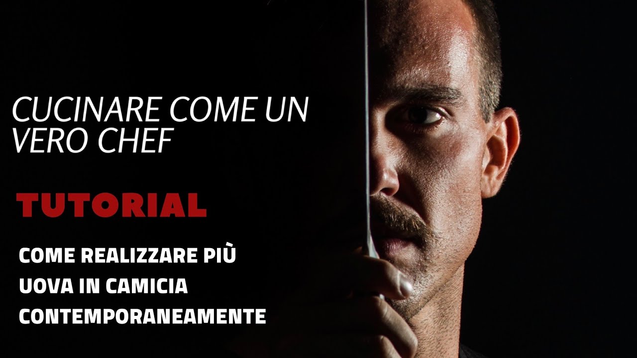 [Tutorial] UOVO IN CAMICIA PERFETTO IN 3 MIN - by Gilberto Neirotti