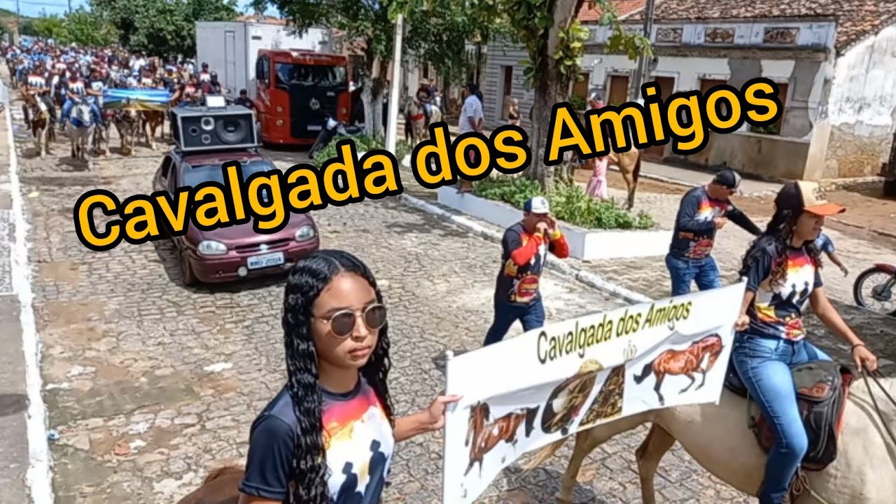 Cavalgada dos Amigos / Canafístula Alagoa Grande PB
