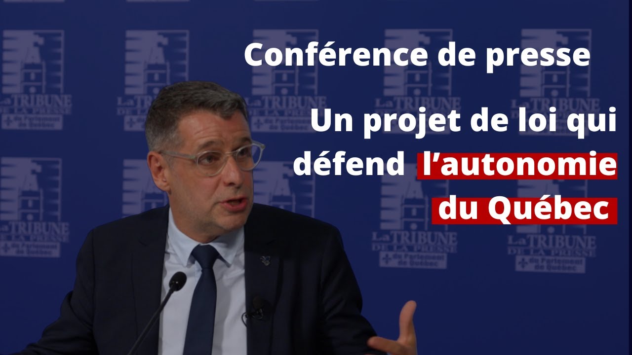 Projet de loi inspiré du modèle albertain pour défendre et renforcer l’autonomie du Québec