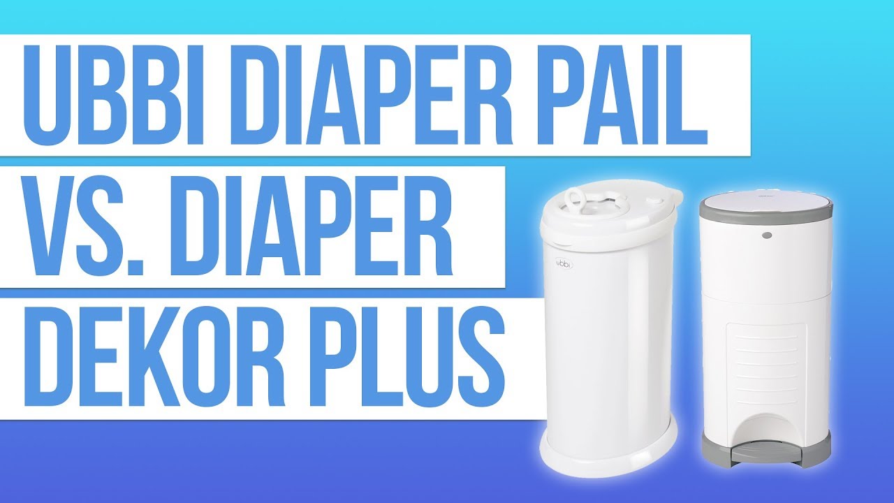 DIAPER PAIL COMPARISON: Ubbi vs. Diaper Dekor Plus
