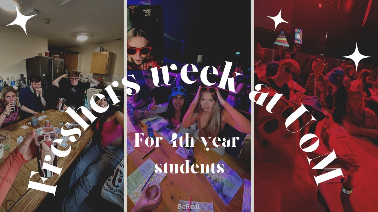 Freshers Week at The University of Manchester🥂🕺|| 4th year freshers🍻
