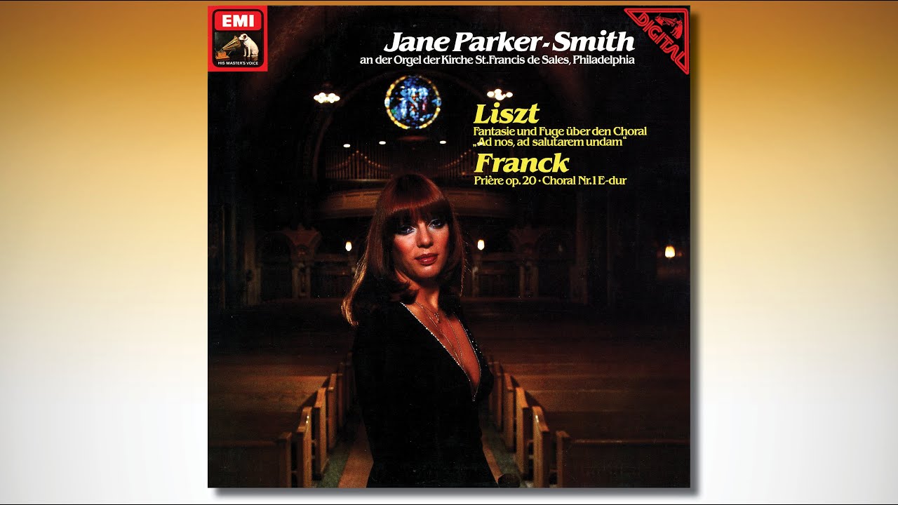 Jane Parker-Smith | St. Francis de Sales, Philadelphia | Liszt & Franck