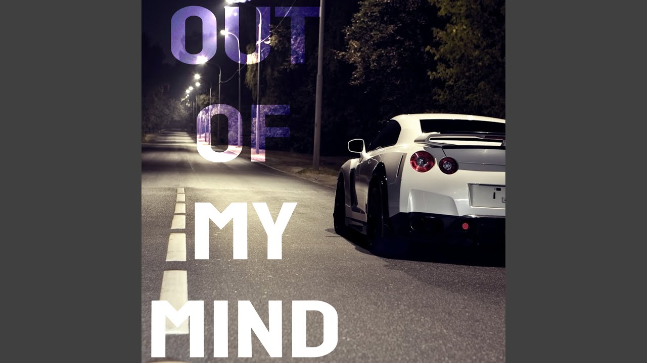 Out Of My Mind