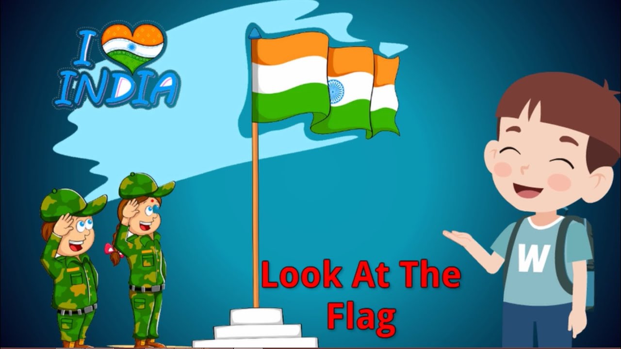 Look at the Flag Salute the flag Poem | Indian National Flag Poem | 15 August Poem | Tiranga Song