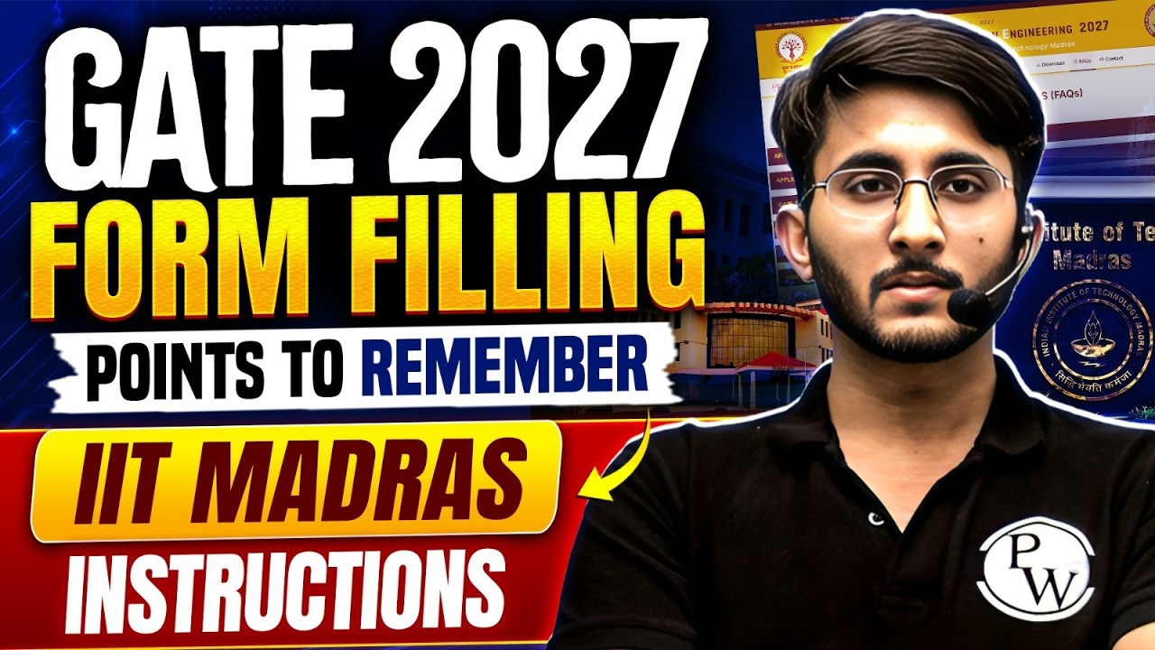 GATE 2027 Form Fill Up Guide | Important Instructions You Must Know | IIT Madras Official Guidelines
