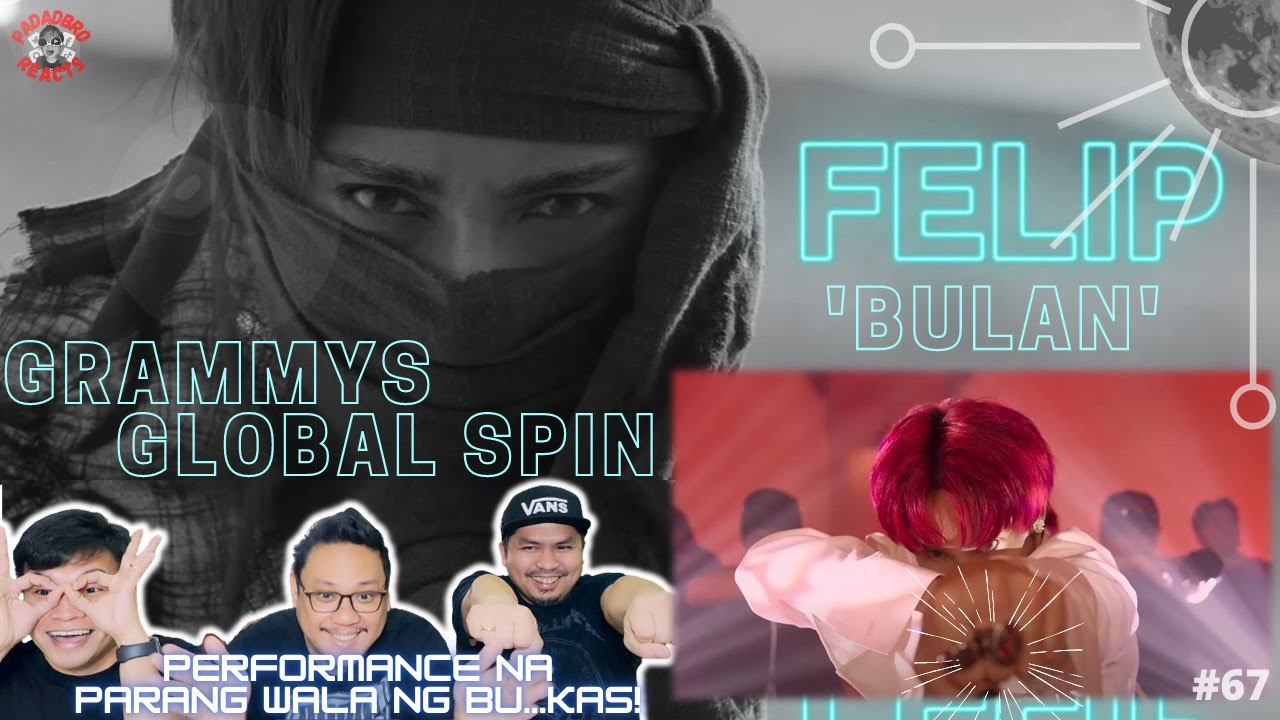 Tatays Reacts to FELIP 'Bulan' Grammys Global Spin Performance