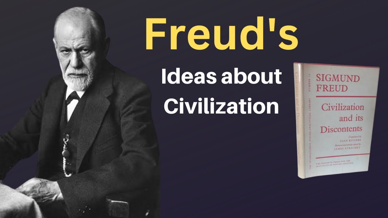 Freud's Ideas About Civilization 