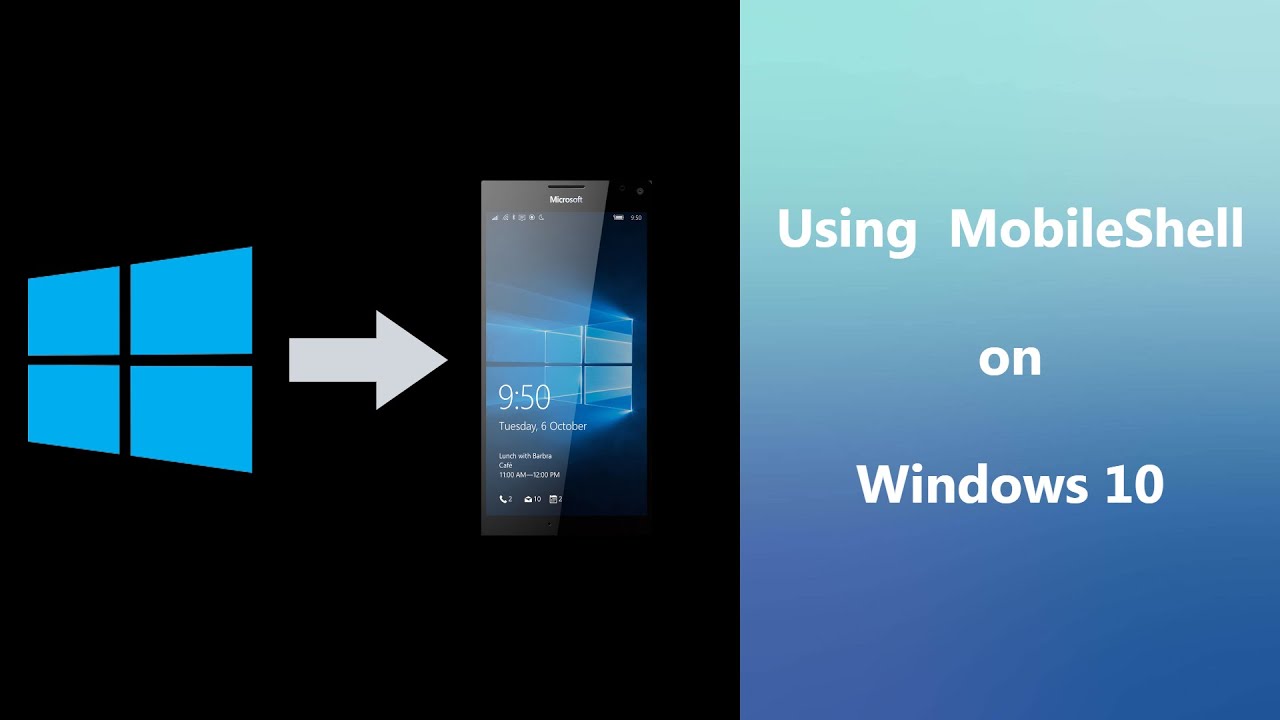 Using Mobile Shell on Windows 10