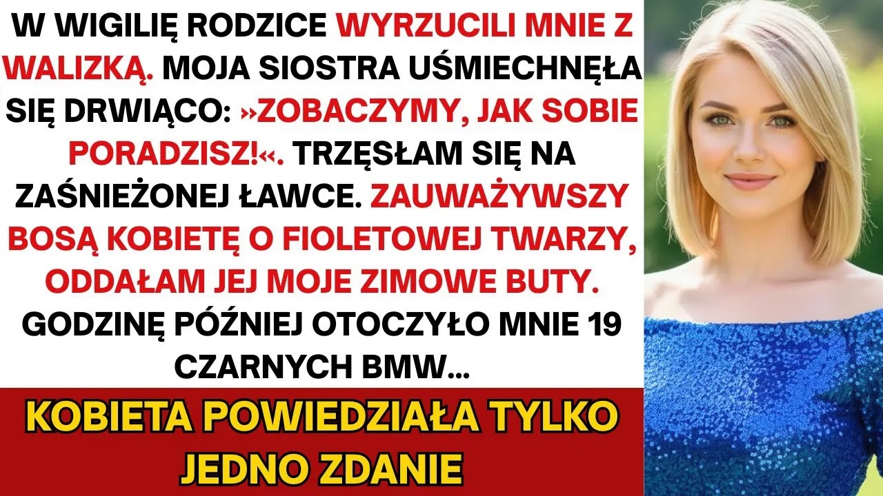 W Wigilię rodzice wyrzucili mnie z mieszkania, siostra się śmiała, potem przyszła obca bosa kobieta…