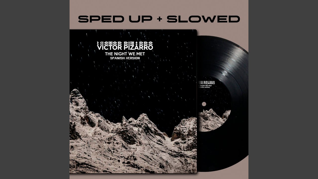 The Night We Met - Spanish Version (Slowed + Reverb)